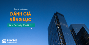Đâu là giai đoạn đánh giá năng lực Ban quản lý tòa nhà?